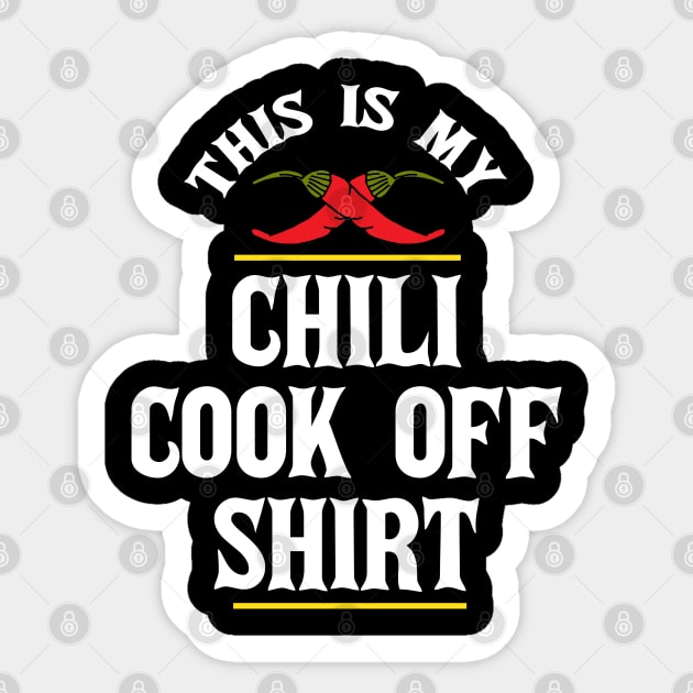 This is My Chili Cook Off Shirt Sticker by HotHibiscus